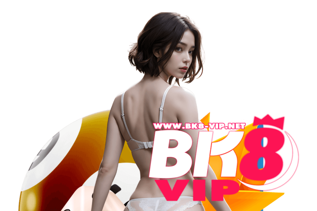 bk8 vip เว็บตรง